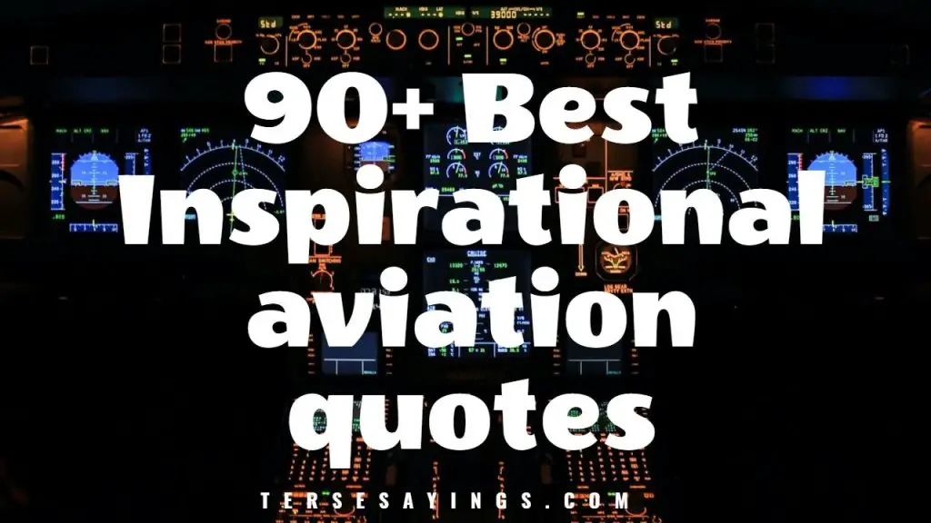 90 Best Inspirational Aviation Quotes