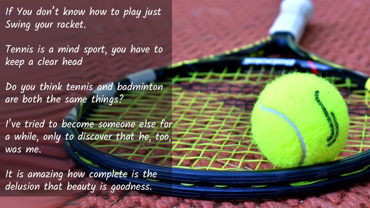 30+ Best Funny Tennis Quotes That Will Blow Your Mind