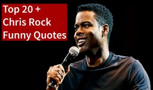 Top 20+ Chris Rock Funny Quotes