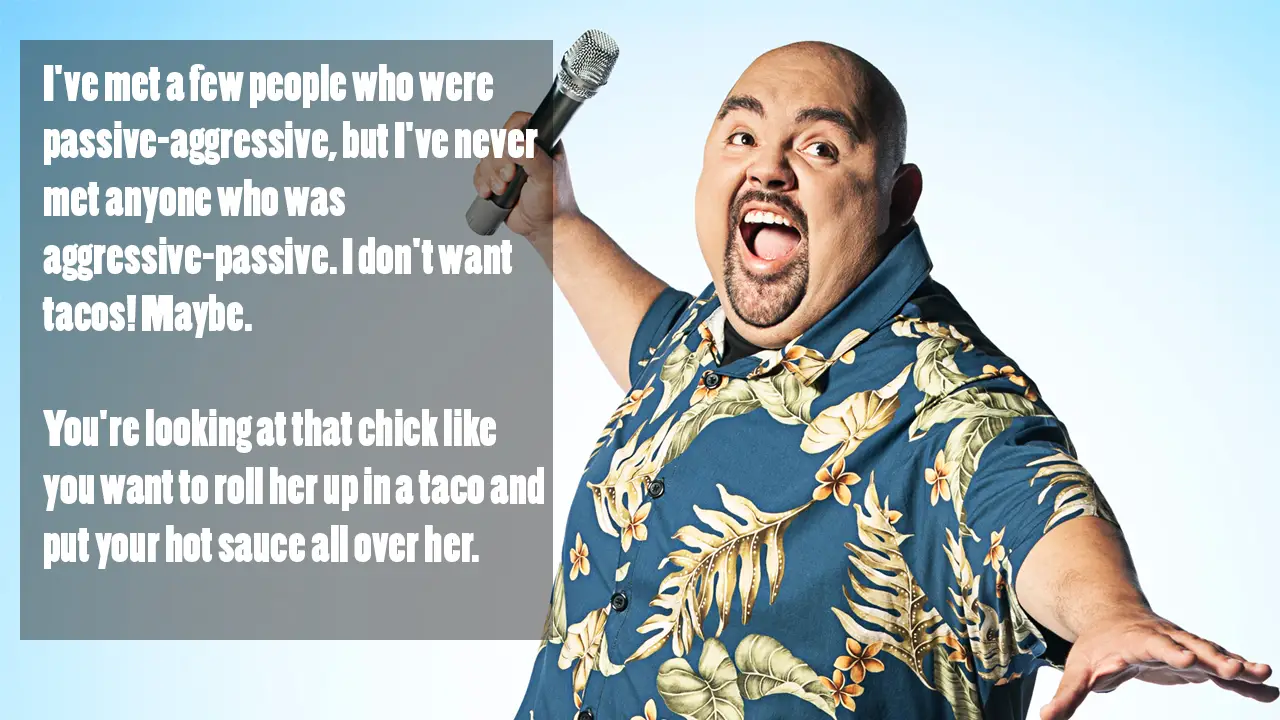 Gabriel Iglesias Quote