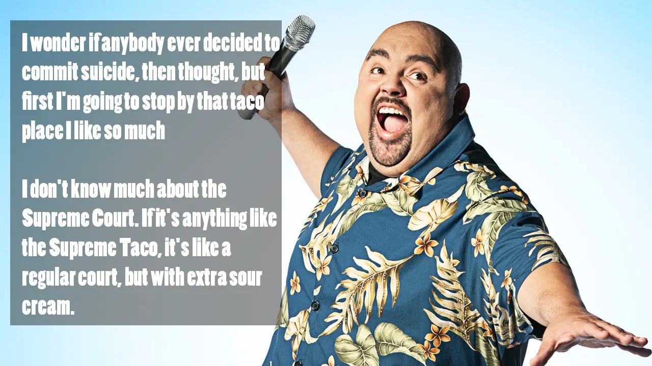 Gabriel Iglesias very funny Quote