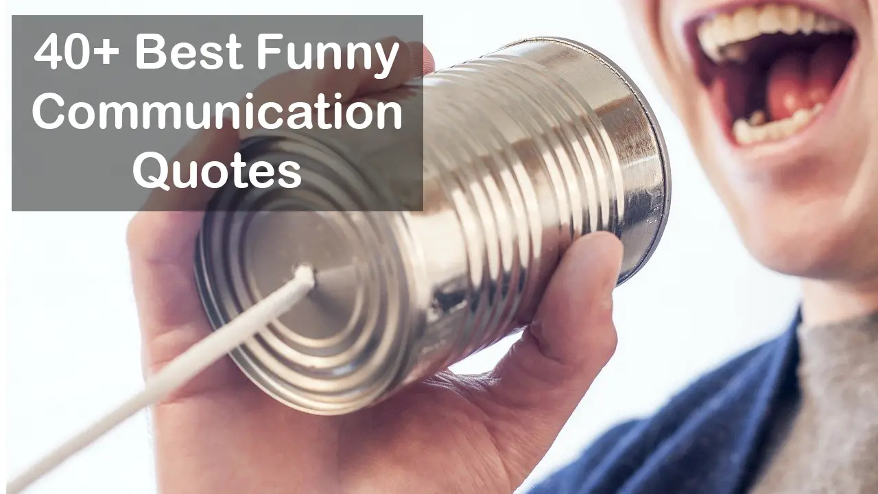 Funny Communication Quotes