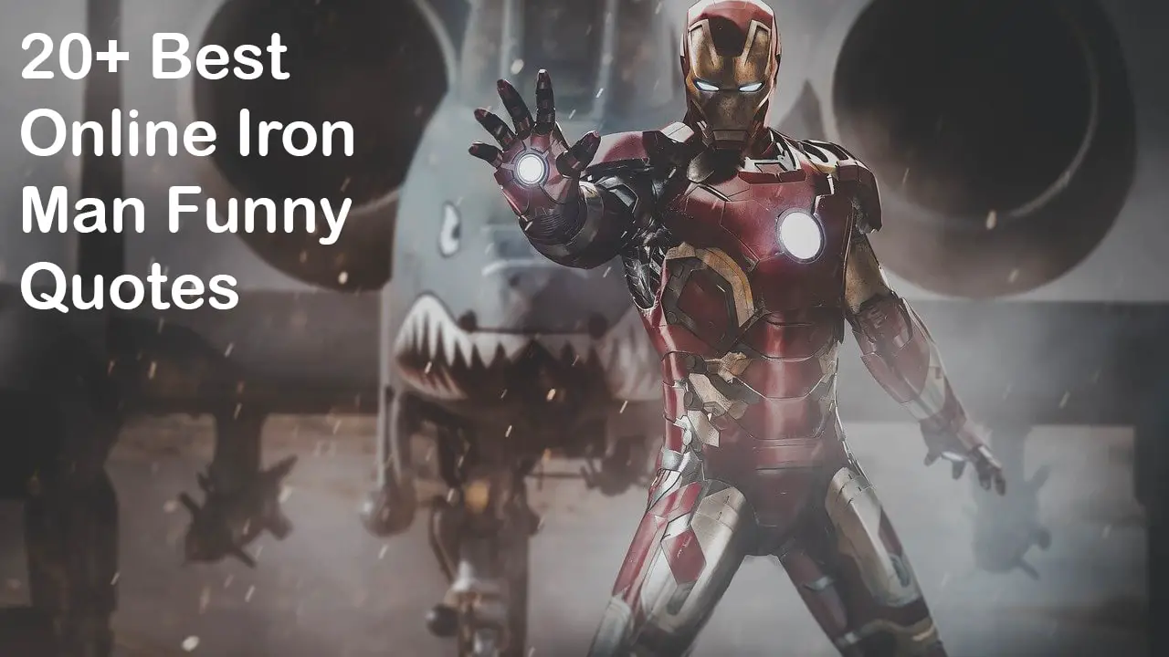 20+ Best Online Iron Man Funny Quotes