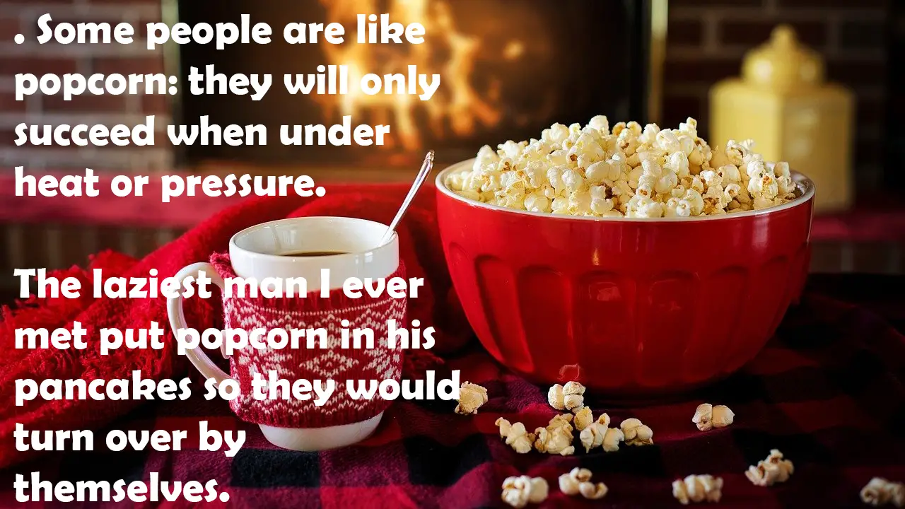 inspirational popcorn quotes