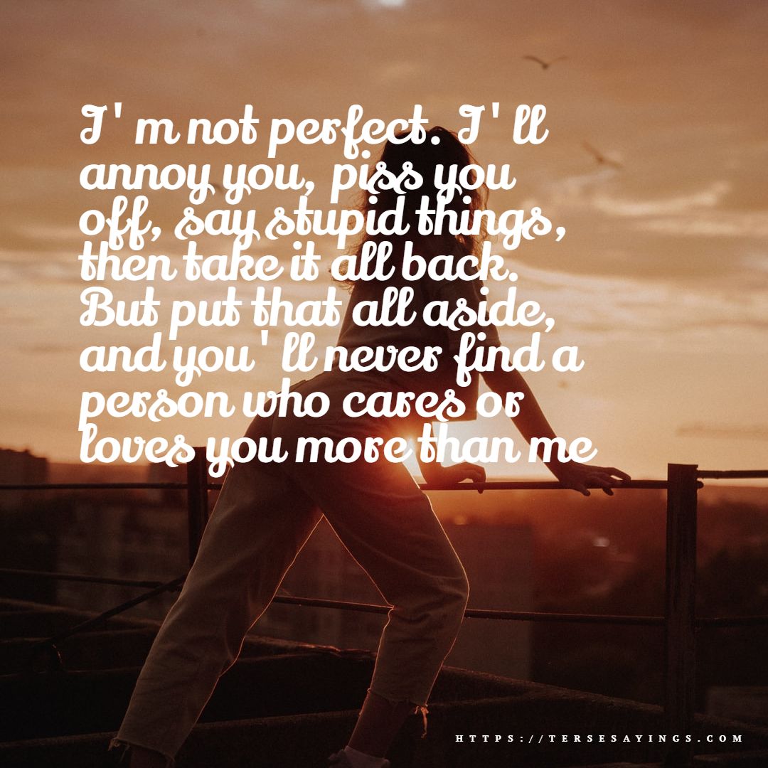 50 I May Not Be Perfect But I Love You Quotes 