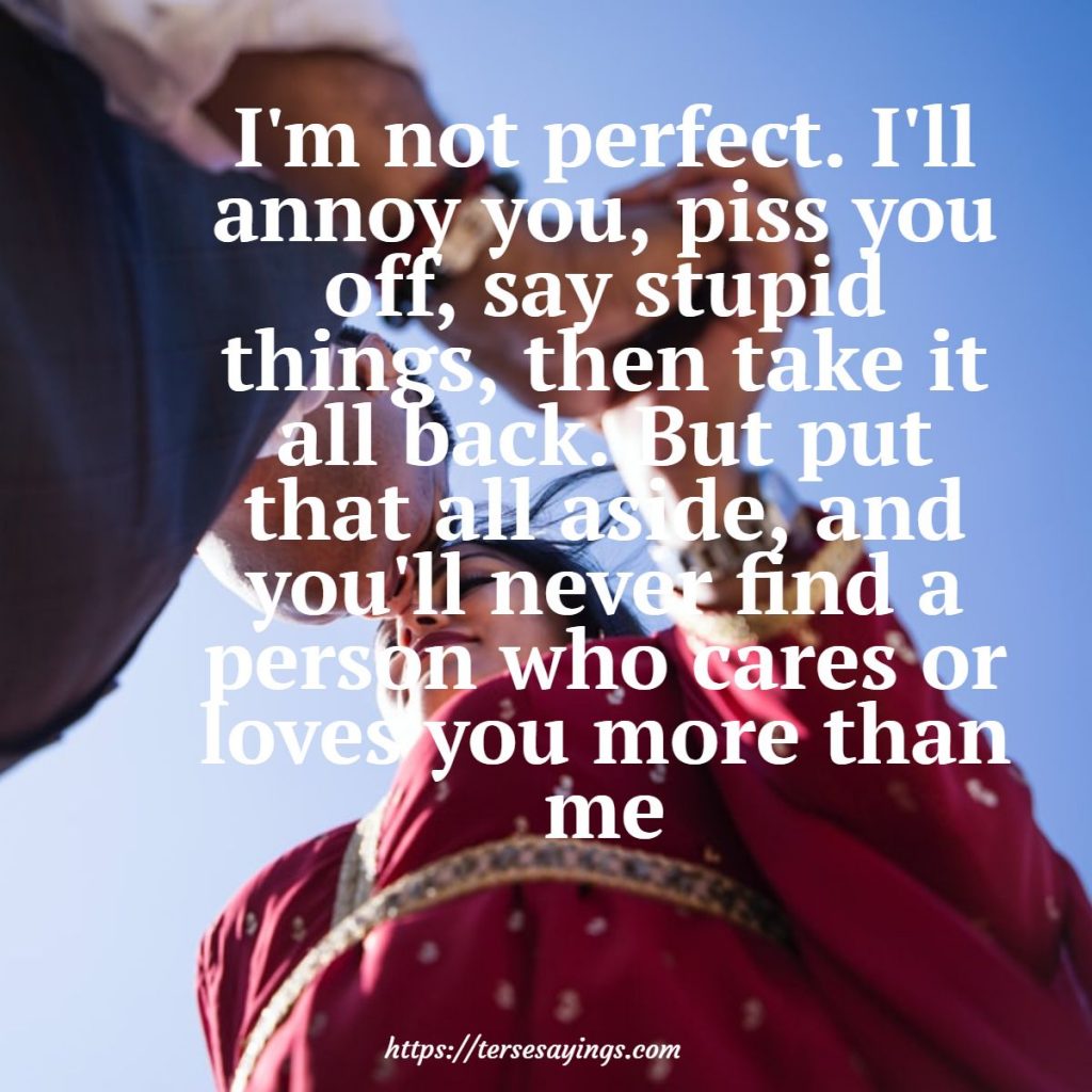 50+ I may not be perfect but I love you quotes