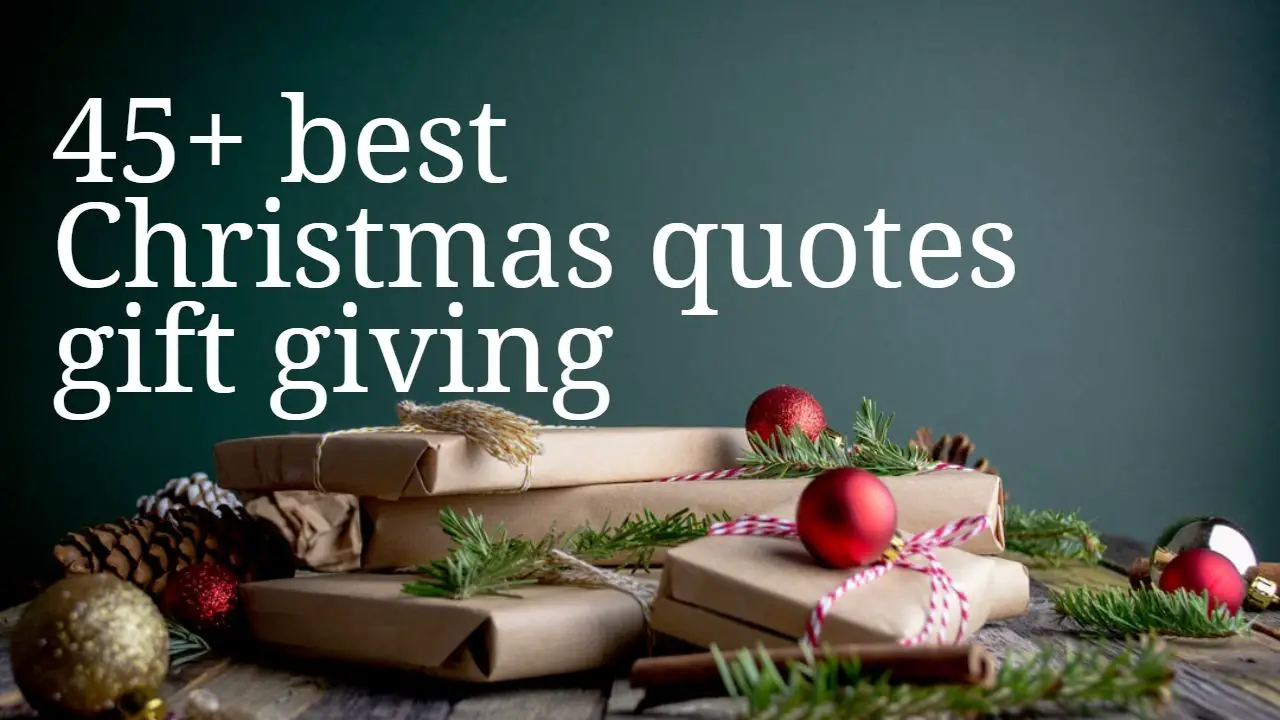 Christmas quotes gift giving