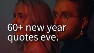 60+ new year quotes eve