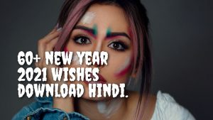 60+ new year 2021 wishes download Hindi