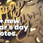 Most Popular 100+ New Year Quotes about Friends