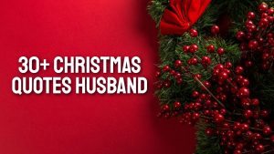 30+ christmas quotes husband
