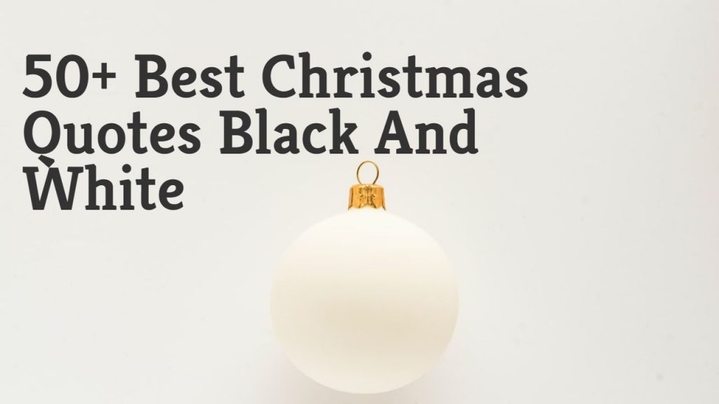 christmas_quotes_black_and_white
