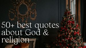 50+ Best Christmas quotes God & religion