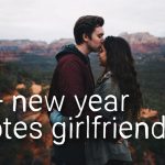 60+ new year quotes girlfriend