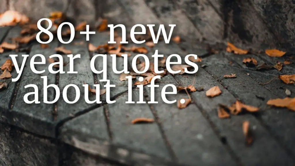 New Year Quotes Life