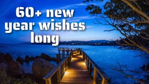 60+ new year wishes long