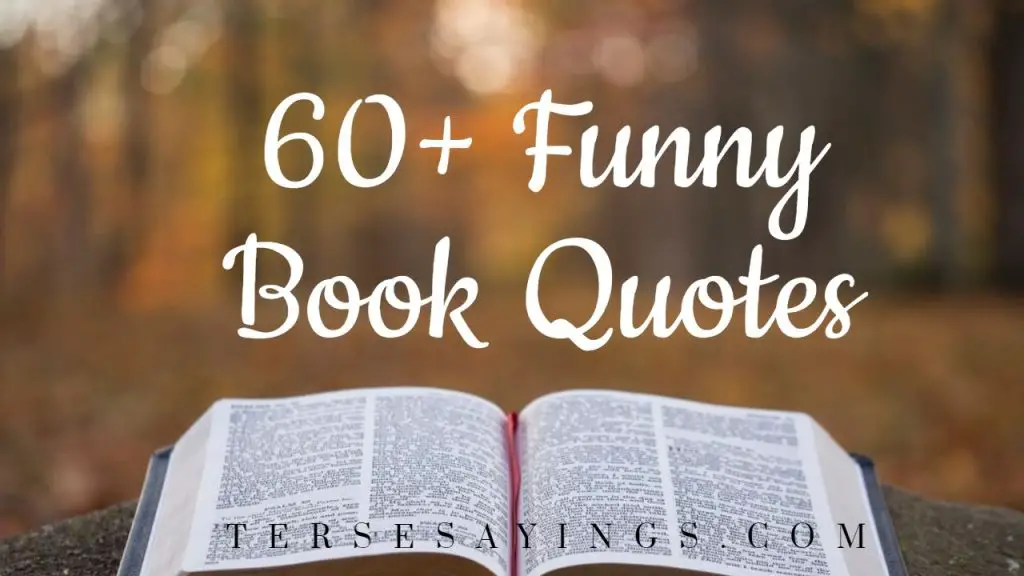 Best 60+ Funny Book Quotes About Reading