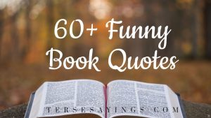 60+ Funny Book Quotes