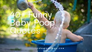 40+ Funny Baby Poop Quotes