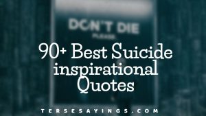 90+ Best Suicide inspirational Quotes