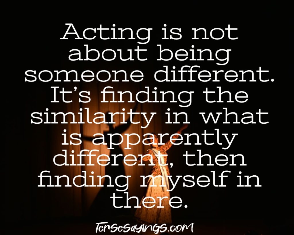 100+ Best Inspirational Acting Quotes