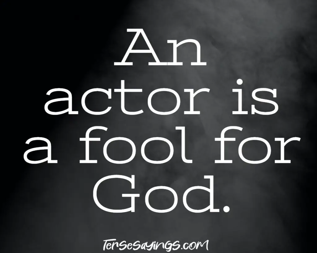 Best Inspirational Acting Quotes