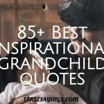 90+ Best Inspirational Grandparents quotes