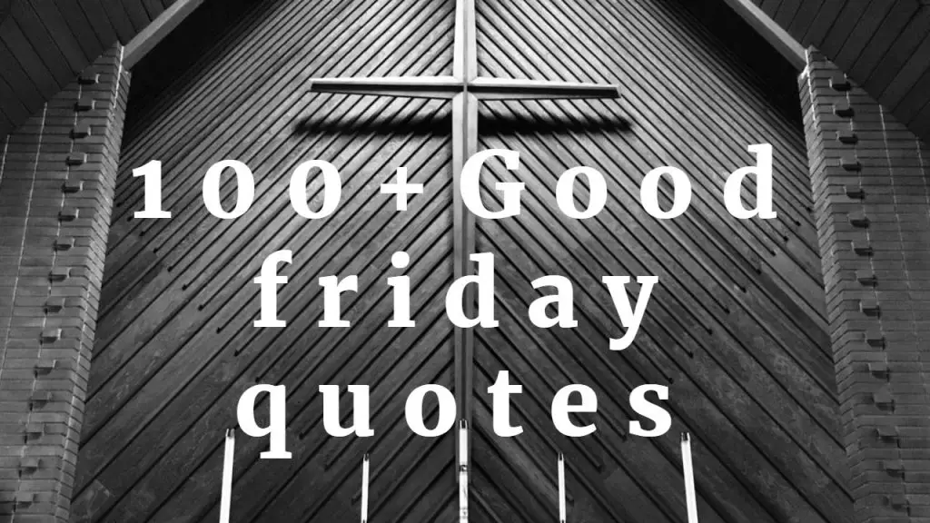 100+Good Friday Quotes