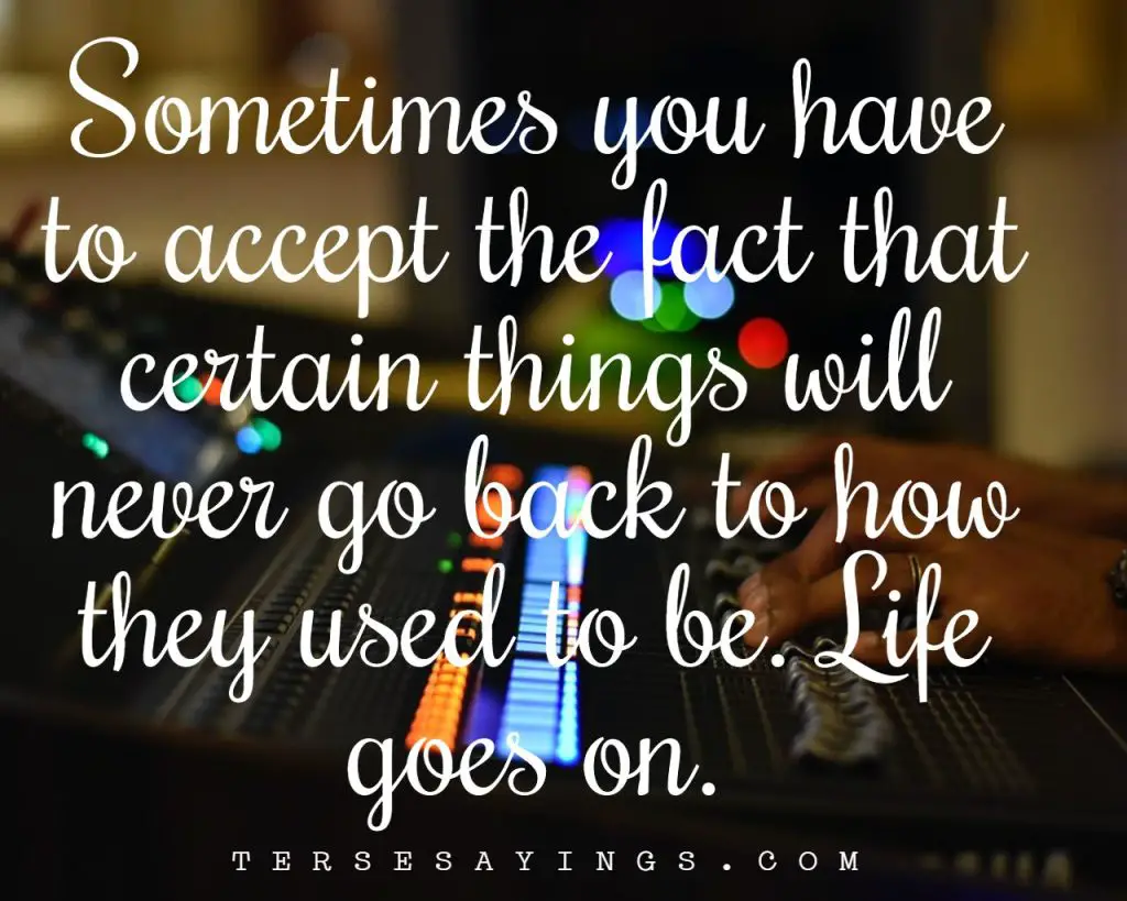 80+ Best life goes on quotes