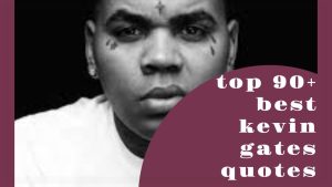 top 90+ best kevin gates quotes