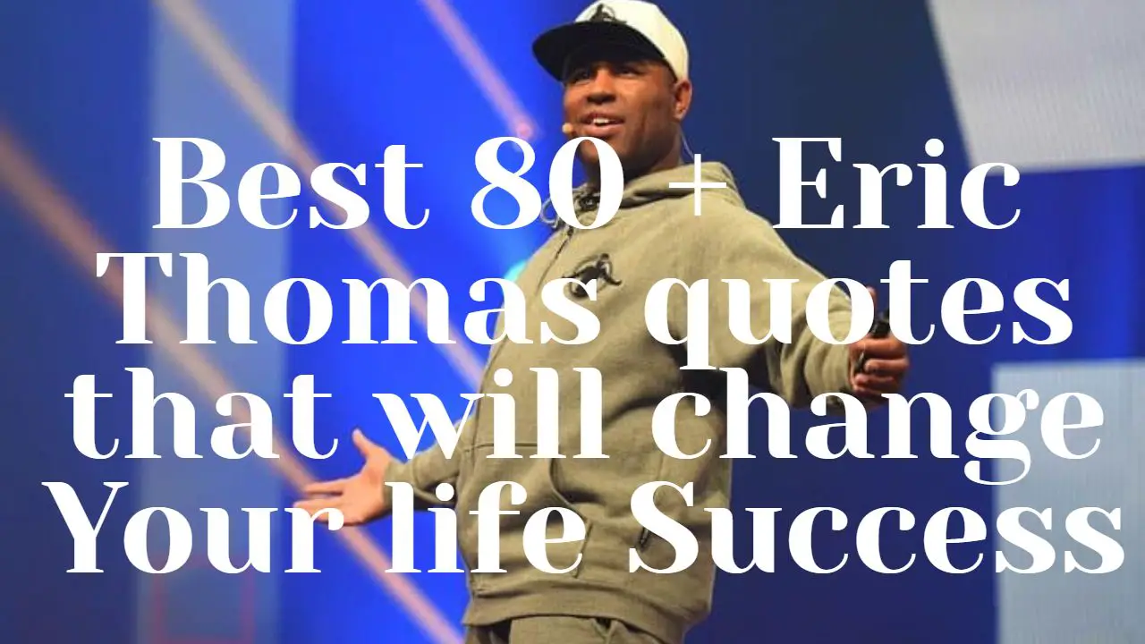 best_80___eric_thomas_quotes_that_will_change_your_life_success