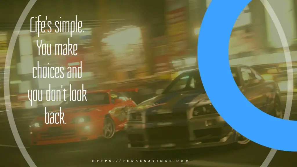 80+ fast and furious quotes About life, family and friendship