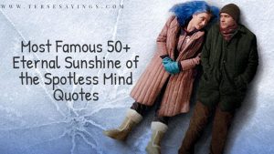 Eternal Sunshine of the Spotless Mind Quotes