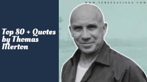 Top 80 + Quotes by Thomas Merton