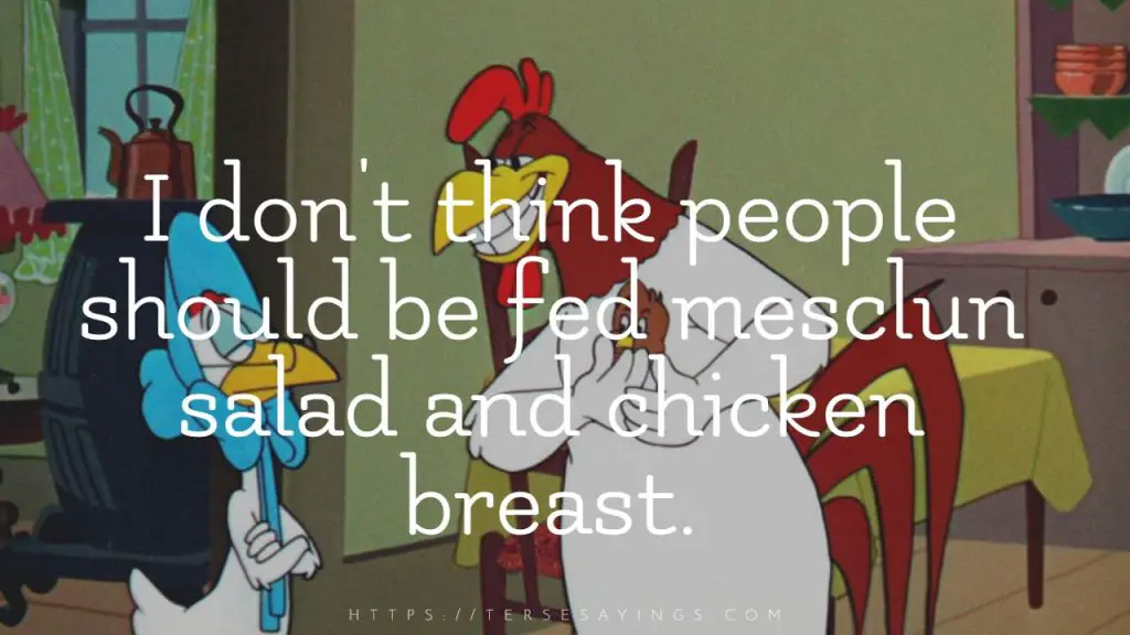 Best 85 + Amazing Foghorn Leghorn Quotes And Saying