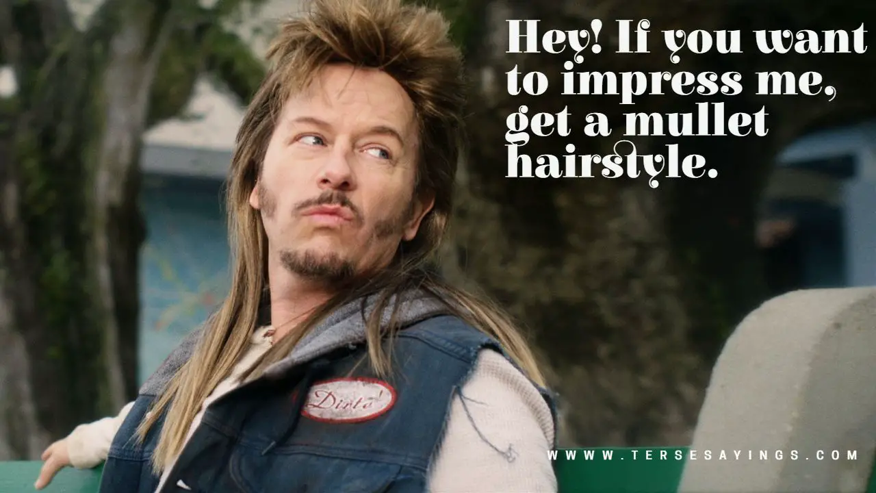 Joe Dirt quotes about the moon