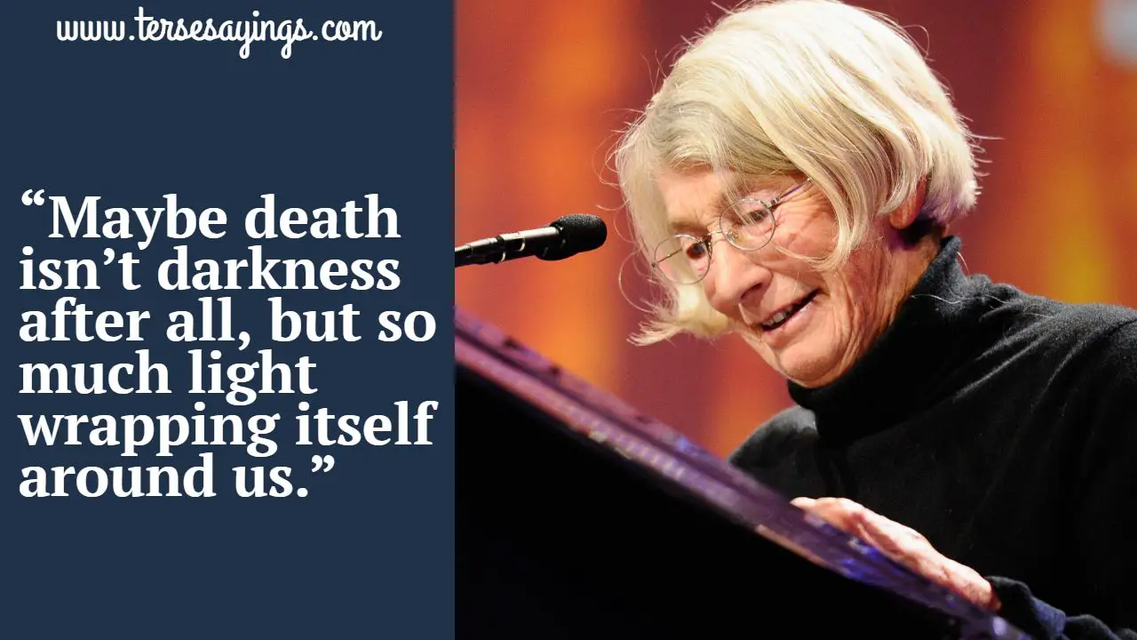 Mary Oliver Quotes on Aging and Moving on