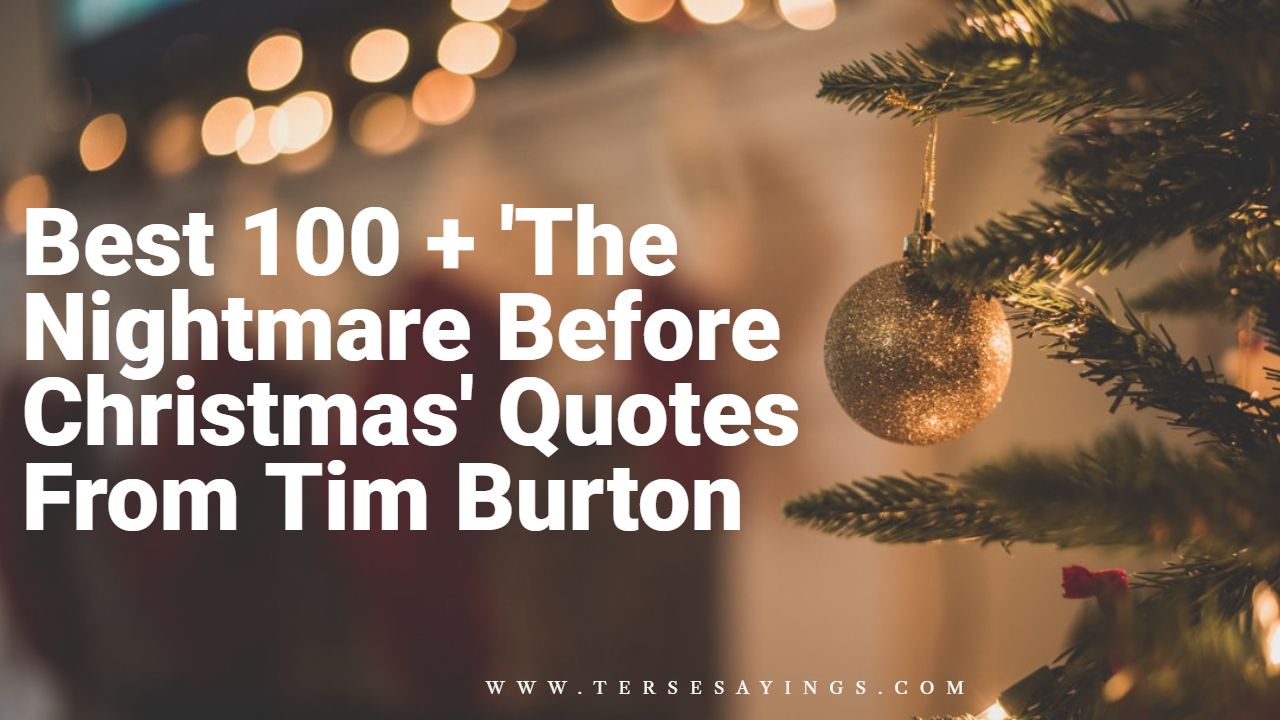 Best 100 The Nightmare Before Christmas Quotes From Tim Burton