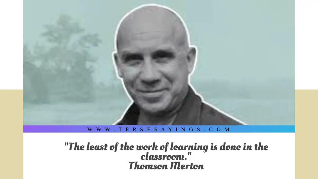 Thomas Merton Quotes On Education