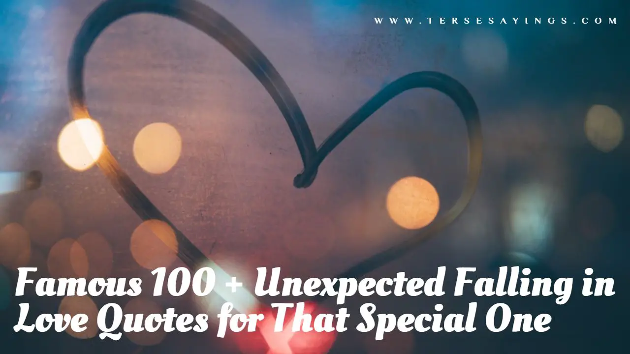 Unexpected Falling In Love Quotes