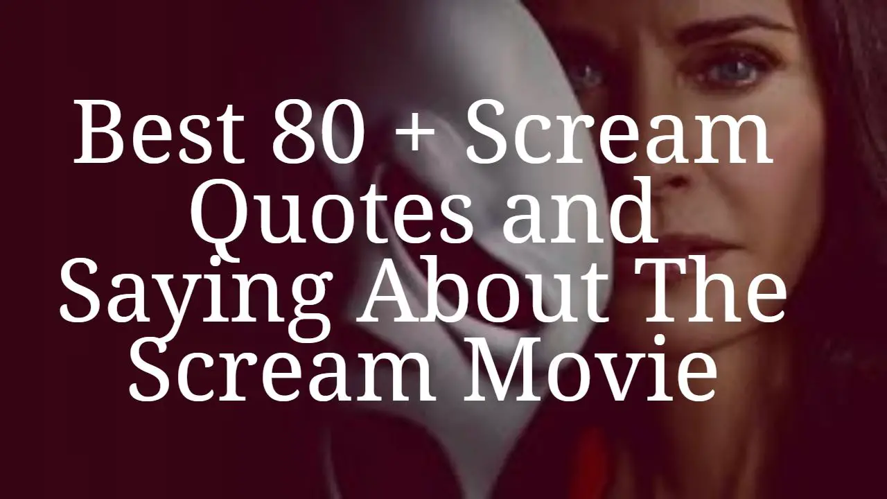 best_80___scream_quotes_and_saying_about_the_scream_movie