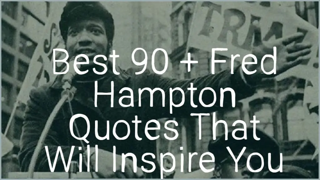 best_90___fred_hampton_quotes_that_will_inspire_you