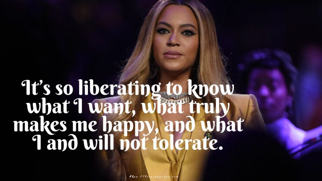 Best 100 + Beyonce Quotes About Confidence and Finding Your Self