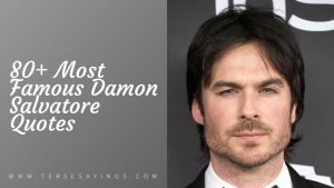 80+ Most Famous Damon Salvatore Quotes