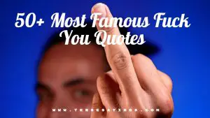 50+ Most Famous Fuck You Quotes