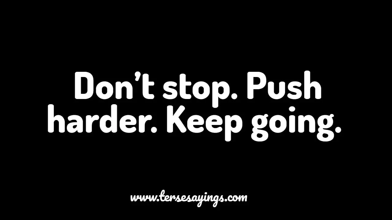 Keep Pushing Short Quotes