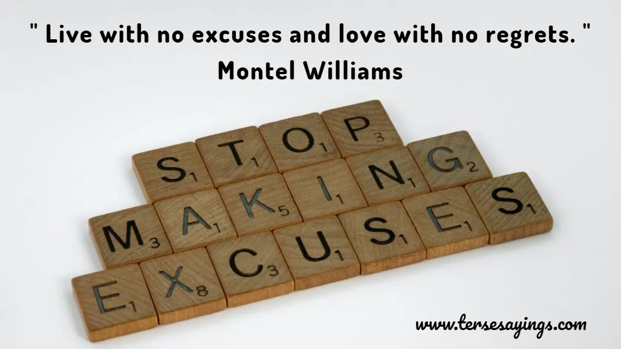 Never Make Excuses Quotes