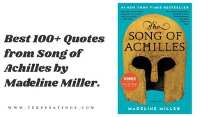 Best 100+ Quotes from Song of Achilles by Madeline Miller.