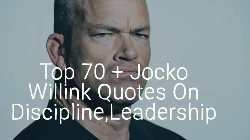 top_70___jocko_willink_quotes_on_discipline_leadership