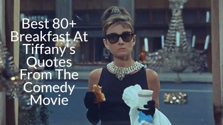Breakfast At Tiffany's Quotes